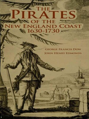 cover image of The Pirates of the New England Coast 1630-1730